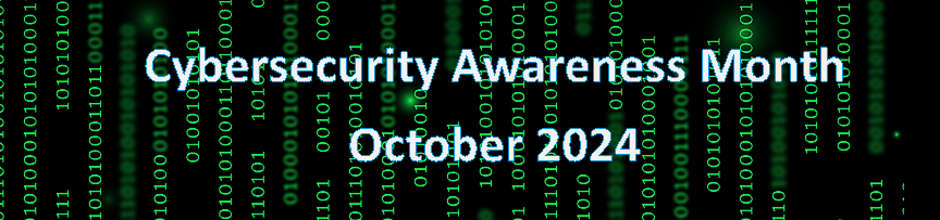 Cybersecurity Awareness Month October 2024 banner