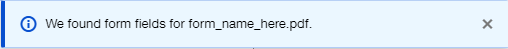 Form fields found notification